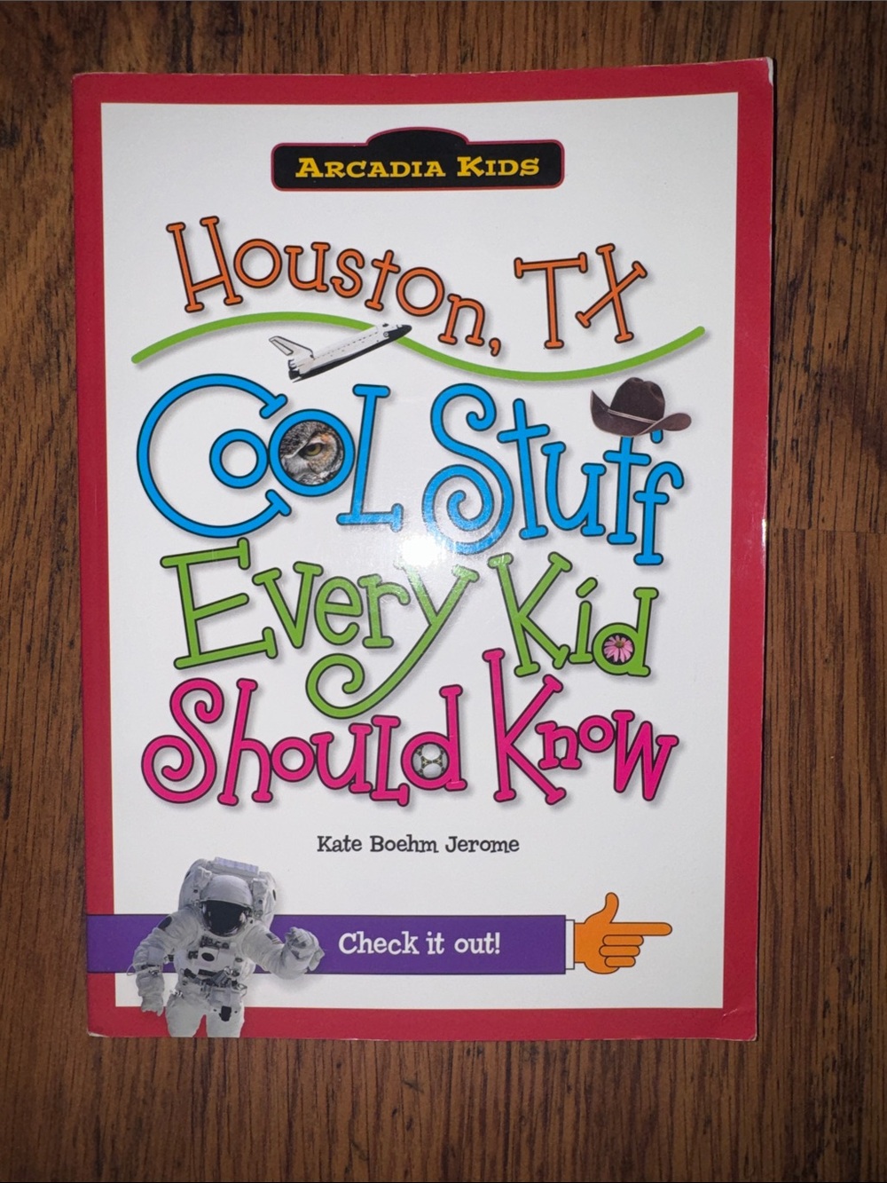 Arcadia Kids Houston, TX Cool Stuff Book C1.LBk.12